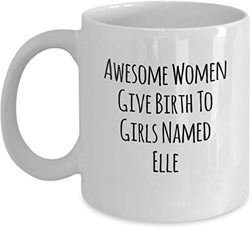 Taza de la Novedad para Las niñas Llamadas Elle - Ideas de Regalos de la Taza de café para Baby Showers New Mom Jamboree
