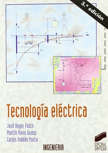 Tecnología eléctrica: 17 (Síntesis ingeniería. Ingeniería industrial)