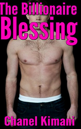 The Billionaire Blessing ( BWWM / Steamy Romance  / Billionaire ) (English Edition)