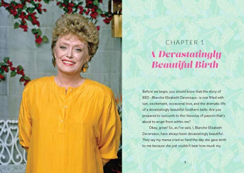 The Golden Girls: Forever Golden: The Real Autobiographies of Dorothy, Rose, Sophia, and Blanche