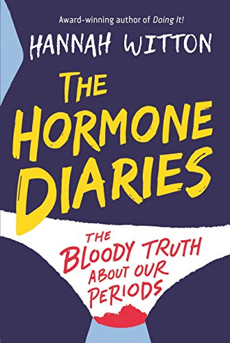 The Hormone Diaries: The Bloody Truth About Our Periods (English Edition)