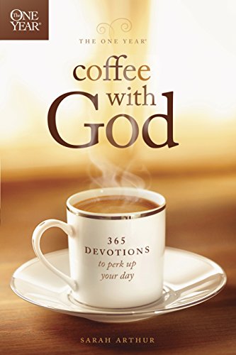The One Year Coffee with God: 365 Devotions to Perk Up Your Day (English Edition)