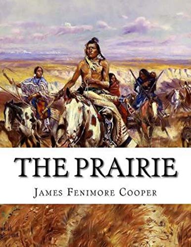 The Prairie Illustrated (English Edition)