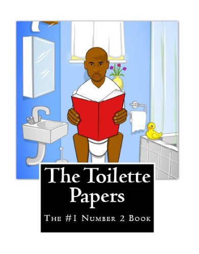 The Toilette Papers: The #1 Number 2 Book (English Edition)