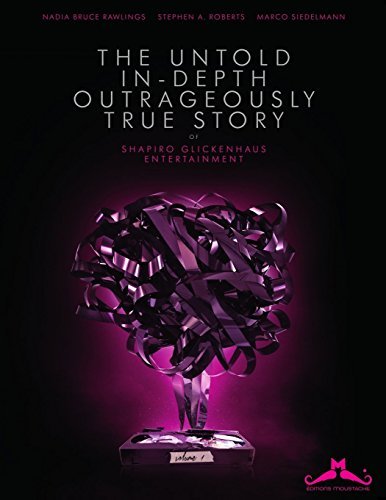 [[The Untold, In-Depth, Outrageously True Story of Shapiro Glickenhaus Entertainment]] [By: Siedelmann, Marco] [May, 2016]