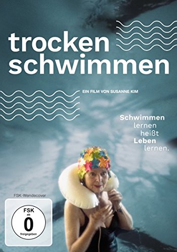 Trockenschwimmen - Schwimmen lernen heißt leben lernen. [Alemania] [DVD]