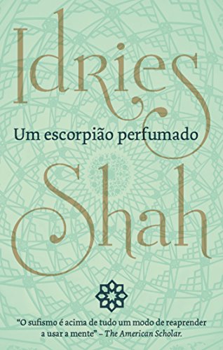 Um Escorpião Perfumado (Portuguese Edition)