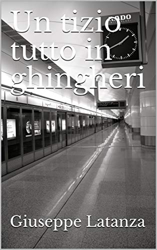 Un tizio tutto in ghingheri (Italian Edition)