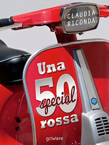 Una 50 Special rossa (Italian Edition)
