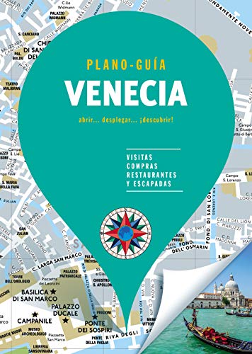 Venecia (Plano-Guía): Visitas, compras, restaurantes y escapadas