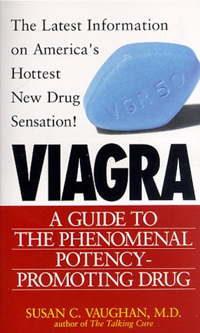 Viagra Guide to Phenomenal Potency and Promoting Drugs