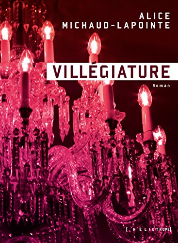 Villégiature (French Edition)