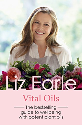 Vital Oils: The bestselling guide to wellbeing with potent plant oils (Wellbeing Quick Guides) (English Edition)