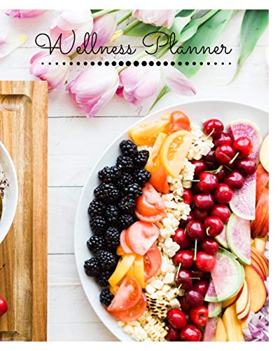 Wellness Planner: The perfect Wellness Planner to help you focus on your Health and Wellness Journey and can double as a planner for busy moms or as a ... Daily Planner with 365, 8’’ x 10’’ Pages.