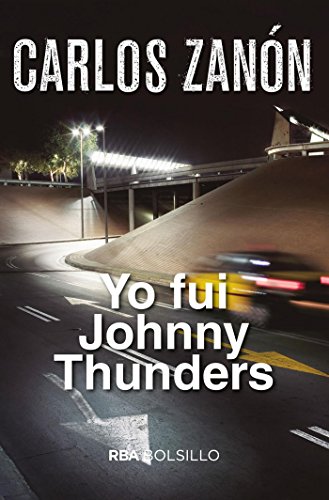 Yo fui Johnny Thunders (FICCIÓN)