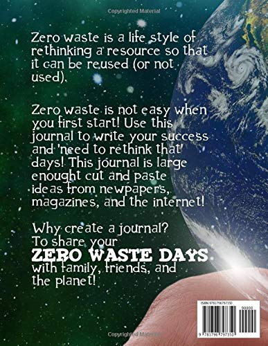 Zero waste day! Resource Journal Notebook: Do more than Reduce, reuse and recycle! Start your journey today to make a happy Earth.