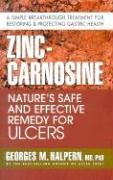 Zinc-Carnosine: Nature's Safe and Effective Remedy for Ulcers