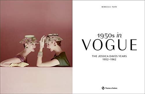 1950s in Vogue: The Jessica Daves Years 1952-1962