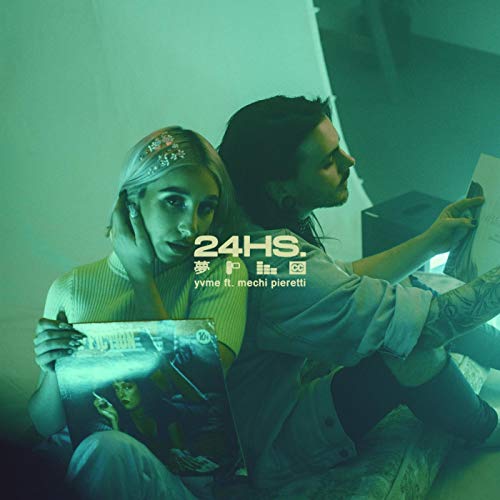 24hs (ft. Mechi Pieretti)