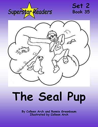 35. The Seal Pup: Set 2 Long Vowel ēa phonetic books, introducing the magic key that changes the sound of a vowel! (Superstar Readers Set 2) (English Edition)