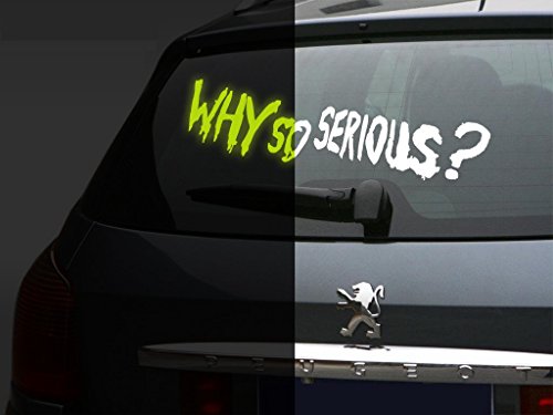 (40x 10cm) Glowing ventana de coche Vinilo Adhesivo cita de Joker Why So Serious?/brilla en la oscuridad Scarry 'diciendo Adhesivo luminiscente texto mural + Gratis Adhesivo Regalo
