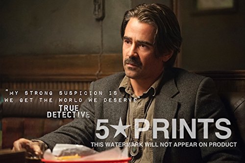 5 Star Prints True Detective Póster Foto 12 x 8 Temporada 2 Colin Farrell, Nic Pizzolatto Cita Estilo 20