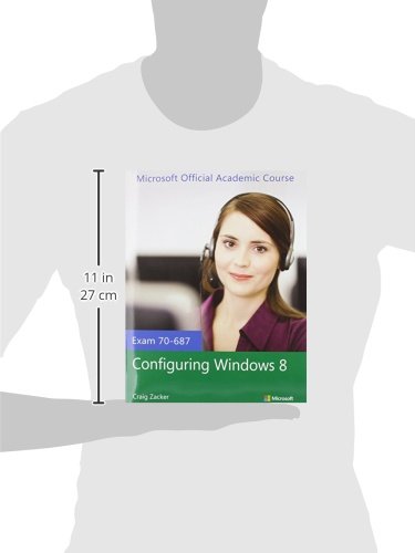 70-687 Configuring Windows 8 with Moac Labs Online Set (Microsoft Official Academic Course)