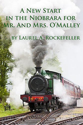 A New Start on the Niobrara for Mr. and Mrs. O'Malley (American Stories Book 1) (English Edition)