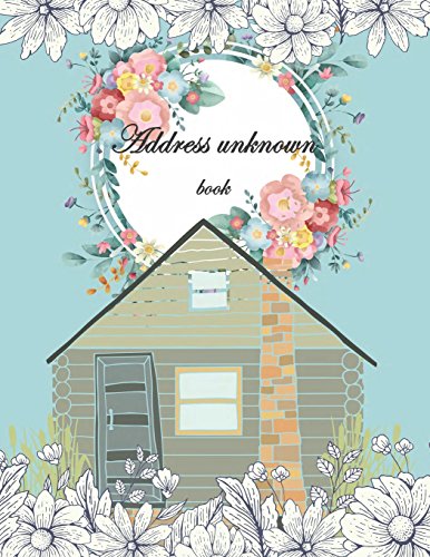 Address unknown book: Email Address Book And Contact Book, with A-Z Tabs Address, Phone, Email, Emergency Contact, Birthday 120 Pages large print 8.5" x 11"
