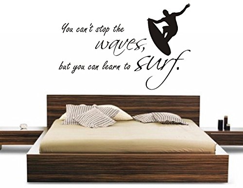 Adhesivo decorativo para pared de FSSS Ltd con texto en inglés "You Cant Stop the Waves but you can learn to Surf" (110 x 73 cm)