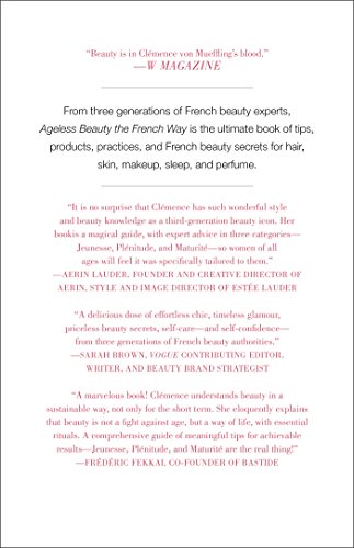 Ageless Beauty the French Way: Secrets from Three Generations of French Beauty Editors