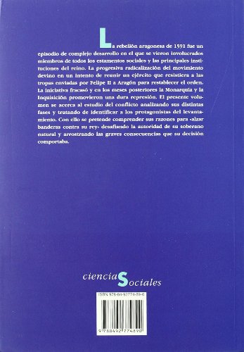 Alzar banderas contra su rey. La rebelión aragonesa de 1591 contra Felipe II (Ciencias Sociales)