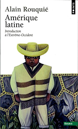 Amérique latine. Introduction à l'Extrême-Occident (H.C. ESSAIS) (French Edition)
