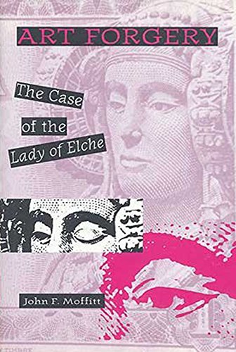 Art Forgery: The Case of the Lady of Elche