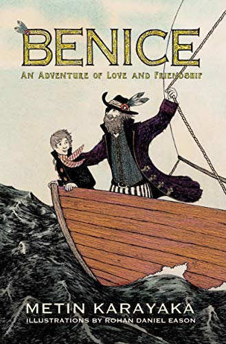 Benice: An Adventure of Love and Friendship (English Edition)