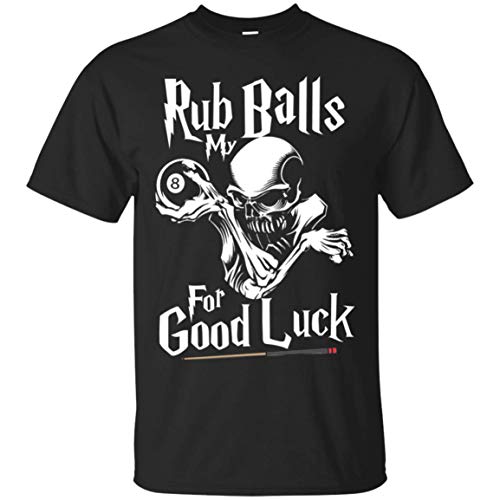 Billiards Halloween Funny T Shirt R.ub My Ba.lls For Good Luck Shirt - T Shirt For Men and Women.
