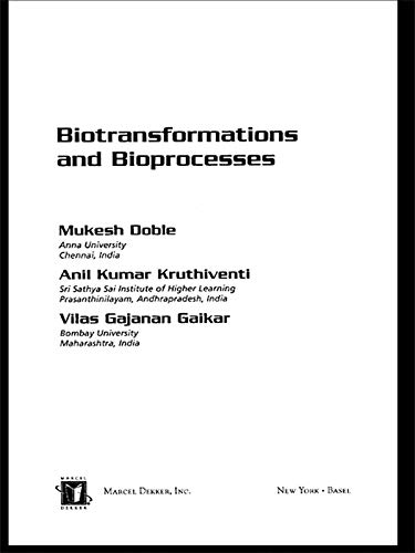 Biotransformations and Bioprocesses (Biotechnology and Bioprocessing Book 28) (English Edition)