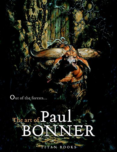 Bonner, P: Out of the Forests: The Art of Paul Bonner