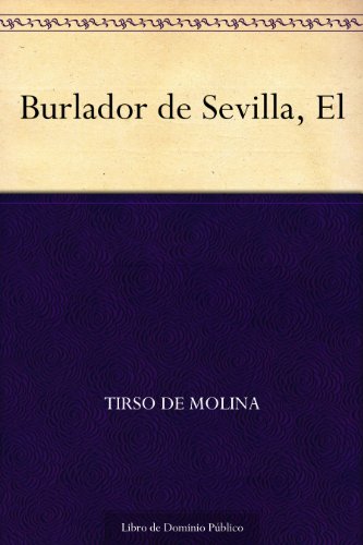 Burlador de Sevilla, El