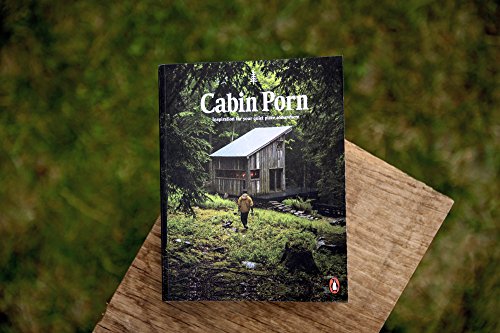 Cabin Porn: Inspiration for Your Quiet Place Somewhere