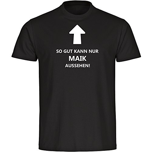 Camiseta con texto en alemán "So gut kann nur Maik, color negro, para niños, talla 128 hasta 176 Negro 140