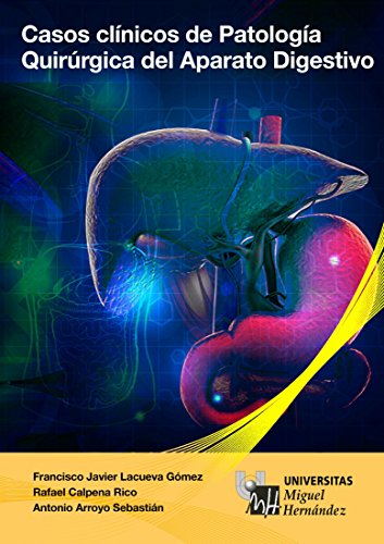 Casos Clínicos de Patología Quirúrgica del Aparto Digestivo