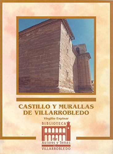 Castillo y murallas de villarrobledo vol.5