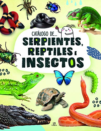 Catálogo de... serpientes, Reptiles E Insectos: 3