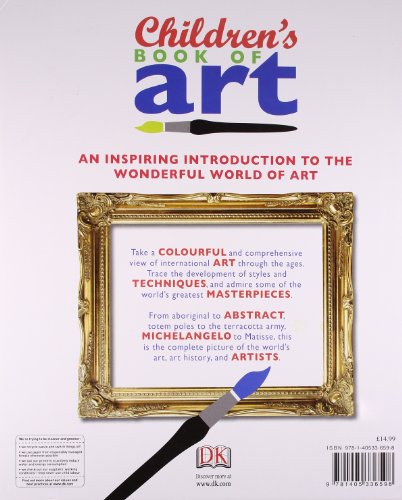 Children's Book of Art: An Introduction to the World's Most Amazing Paintings and Sculptures (Dk)