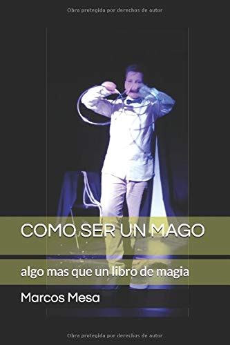 como ser un mago: algo mas que un libro de magia
