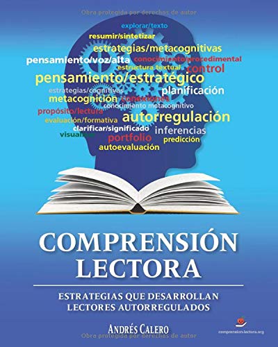 COMPRENSIÓN LECTORA: Estrategias que desarrollan lectores autorregulados
