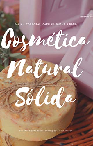 Cosmética Natural Sólida (Cosmética Natural Consciente nº 1)