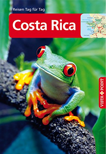 Costa Rica - VISTA POINT Reiseführer Reisen Tag für Tag (German Edition)