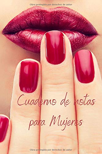 Cuaderno de notas para mujeres: una herramienta indispensable para apuntar y notar . Portada en color. dim: 6 x 9"